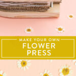 diy flower press