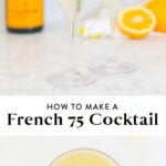 how to make a french 75 cocktail